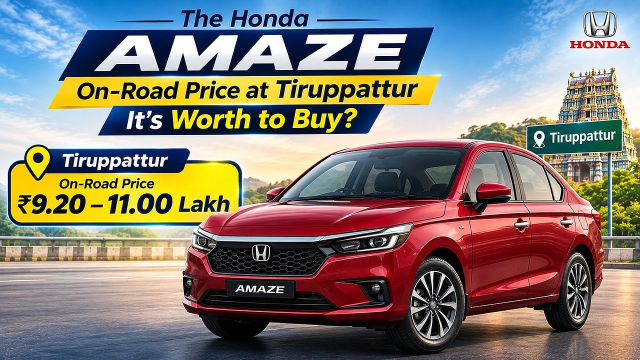 The Honda Amaze on-road price at Tiruppattur it is worth to buy