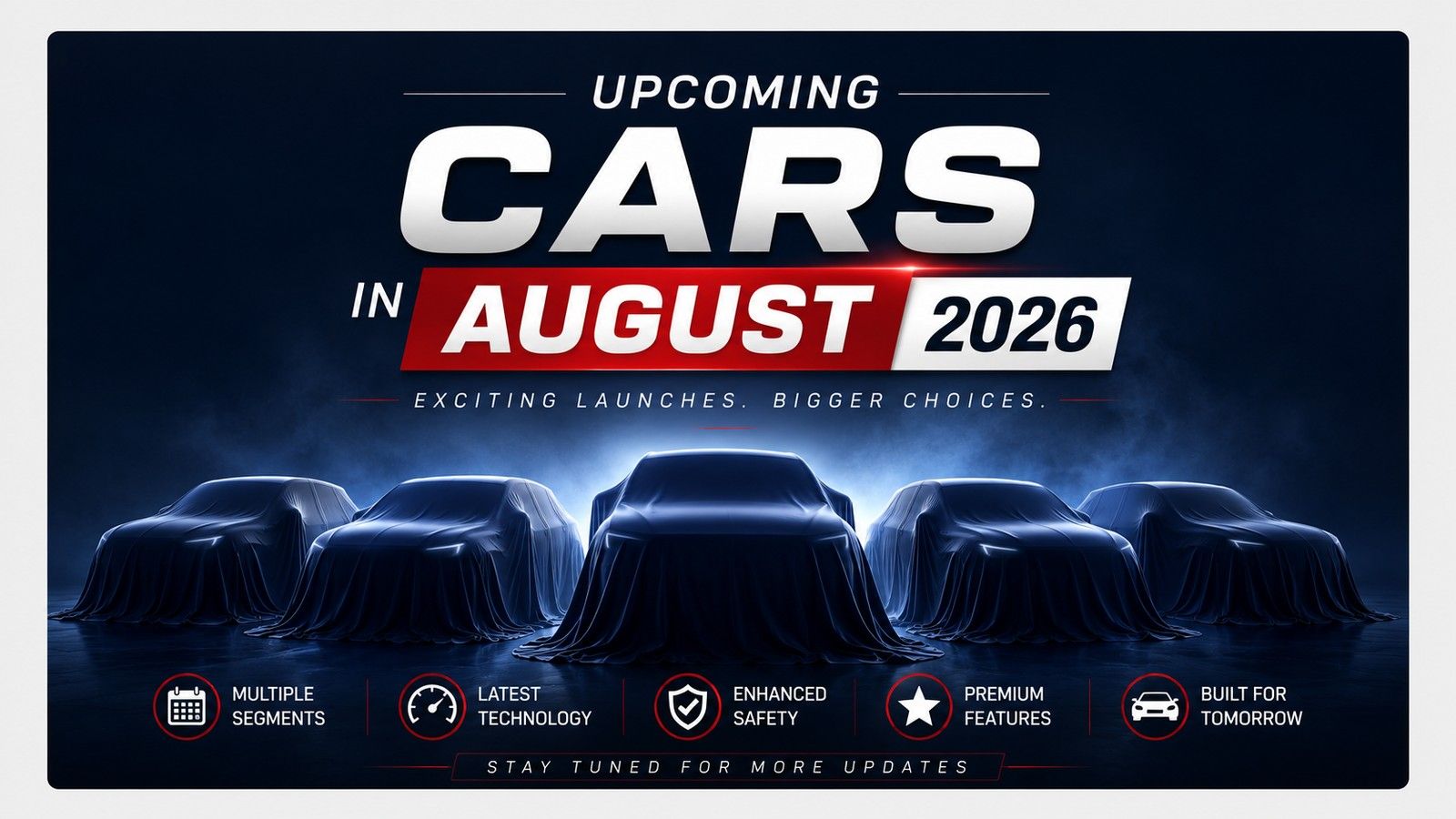 Upcoming Cars in India in August 2026: Launch Dates, Prices and What to Expect