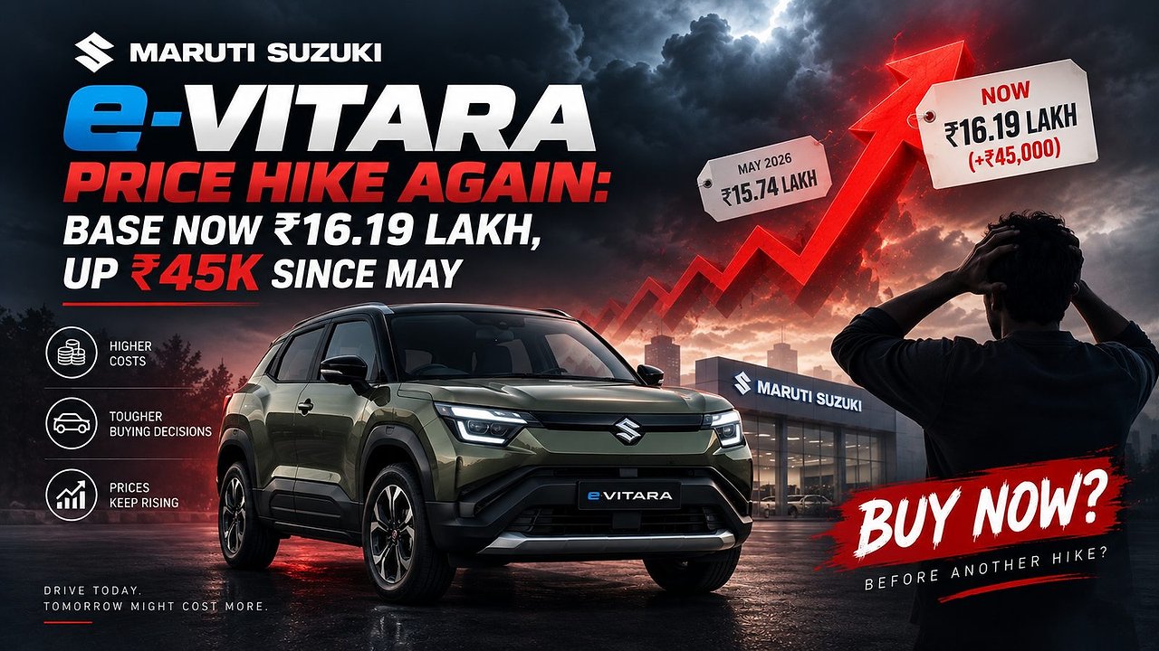 Maruti e-Vitara price hike again: base now ₹16.19 lakh, up ₹45k since May