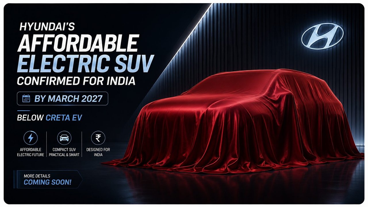 Hyundai's affordable electric SUV confirmed for India by March 2027, below Creta EV