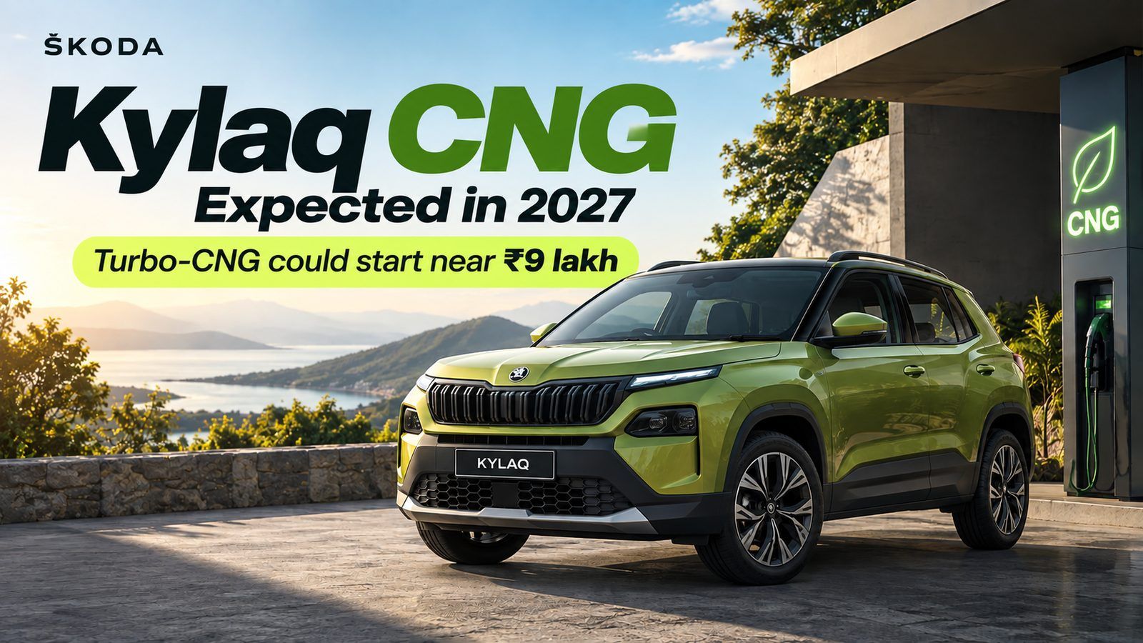 Skoda Kylaq CNG expected in 2027: turbo-CNG could start near ₹9 lakh