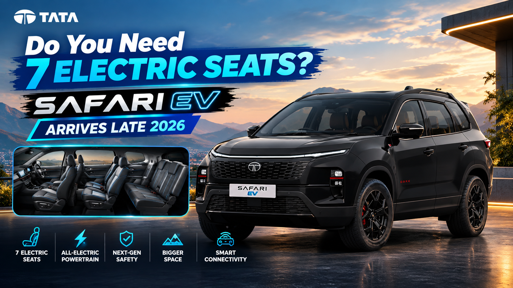 Do you need 7 electric seats? Safari EV arrives late 2026
