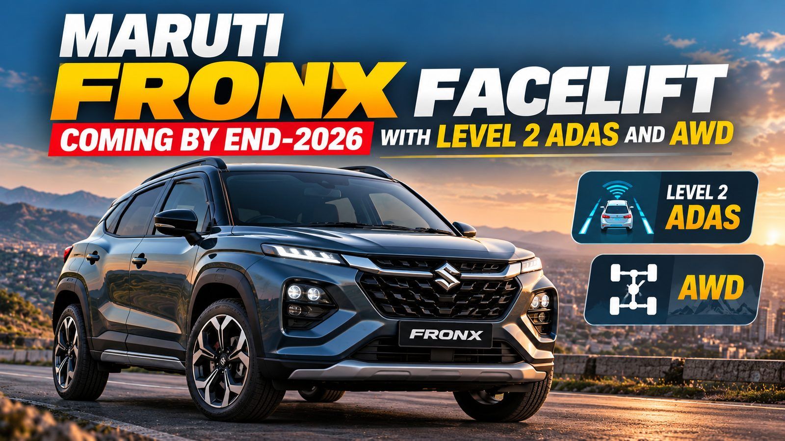 Maruti Fronx facelift coming by end-2026 with Level 2 ADAS and AWD