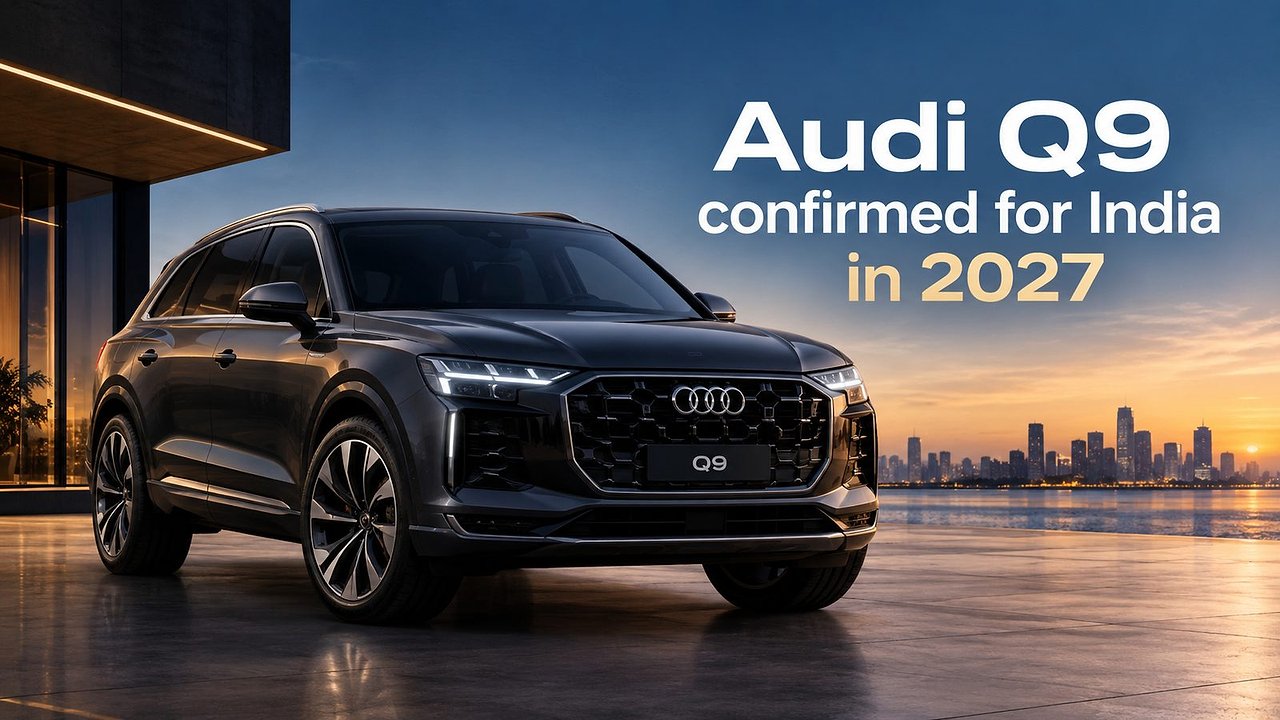 Audi Q9 confirmed for India in 2027: brand's new flagship SUV above the Q7