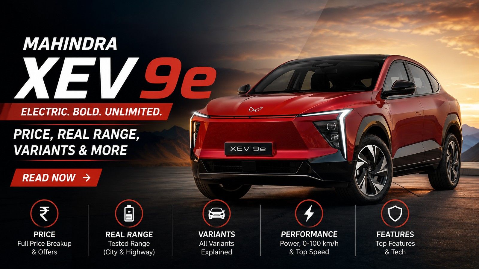 Mahindra XEV 9e in July 2026: Price, Real-World Range, Variants — and Why Mahindra Isn't Discounting It
