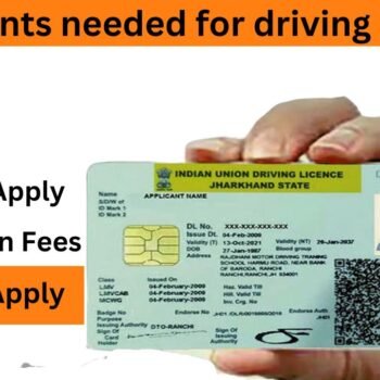 Documents needed for driving license